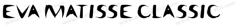 eva matisse classic字体转换